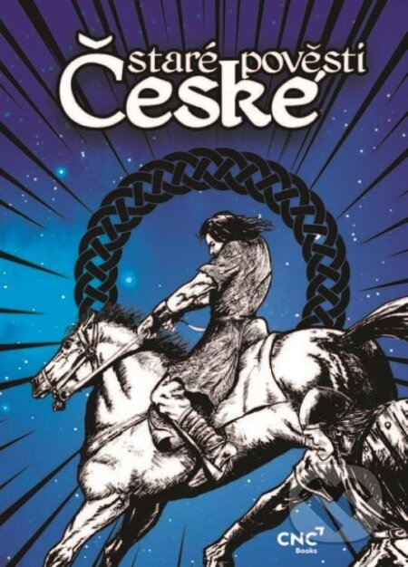 Kniha: Staré pověsti české - komiks (Vladimír Bican). CZECH NEWS CENTER, 2024 Kniha: Staré pověsti české - komiks (Vladimír Bican). CZECH NEWS CENTER, 2024