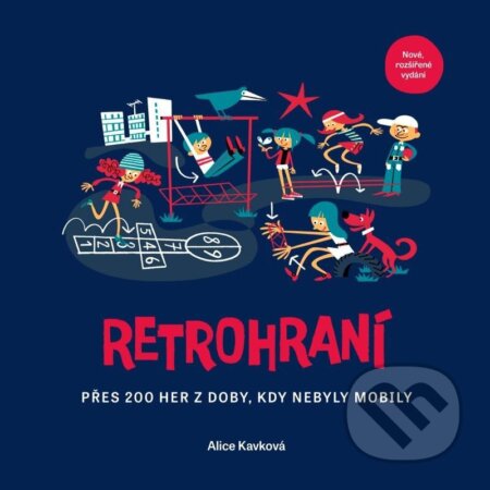 Kniha: Retrohraní (Alice Kavková). Familium, 2024 Kniha: Retrohraní (Alice Kavková). Familium, 2024