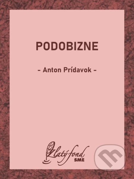 E-kniha: Podobizne (Anton Prídavok). Petit Press, 2024 E-kniha: Podobizne (Anton Prídavok). Petit Press, 2024