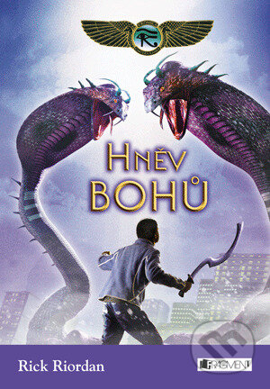 E-kniha: Kronika Cartera Kanea – Hněv bohů (Rick Riordan). Nakladatelství Fragment, 2013 E-kniha: Kronika Cartera Kanea – Hněv bohů (Rick Riordan). Nakladatelství Fragment, 2013