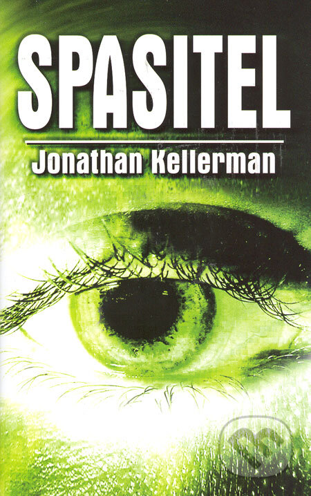 Spasitel - Jonathan Kellerman, Domino, 2006