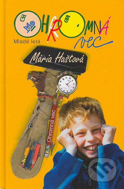 Kniha: Ohromná vec (Mária Haštová). SPN - Mladé letá, 2004 Kniha: Ohromná vec (Mária Haštová). SPN - Mladé letá, 2004