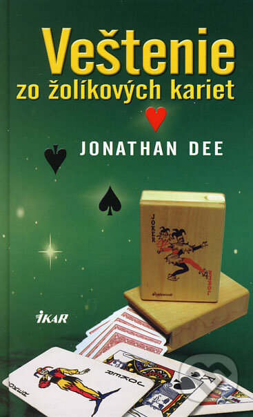 Kniha: Veštenie zo žolíkových kariet (Jonathan Dee). Ikar, 2006 Kniha: Veštenie zo žolíkových kariet (Jonathan Dee). Ikar, 2006