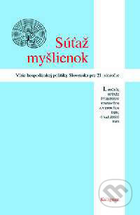 Kniha: Súťaž myšlienok (Kalligram). Kalligram, 2000 Kniha: Súťaž myšlienok (Kalligram). Kalligram, 2000