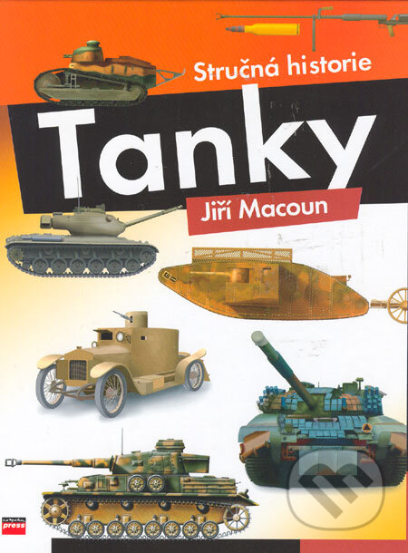 Kniha: Tanky (Jiří Macoun). Computer Press, 2006 Kniha: Tanky (Jiří Macoun). Computer Press, 2006
