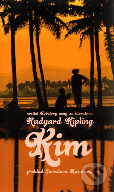 Kniha: Kim (Rudyard Kipling). Baronet, 2006 Kniha: Kim (Rudyard Kipling). Baronet, 2006