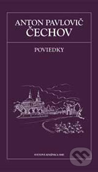 Kniha: Poviedky (Anton Pavlovič Čechov). Petit Press, 2006 Kniha: Poviedky (Anton Pavlovič Čechov). Petit Press, 2006