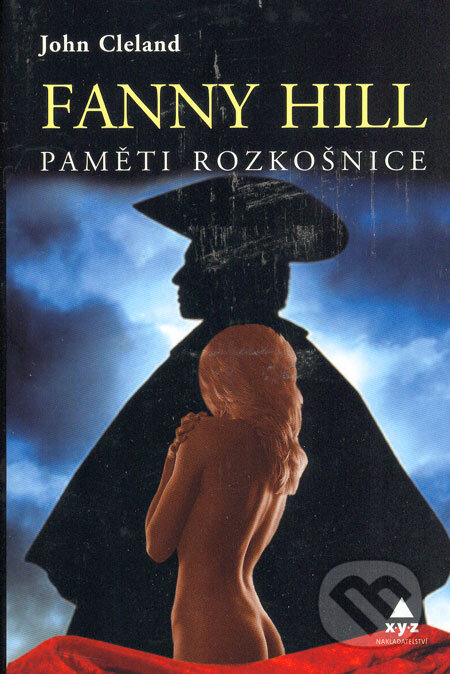 Kniha: Fanny Hill (John Cleland). XYZ, 2007 Kniha: Fanny Hill (John Cleland). XYZ, 2007