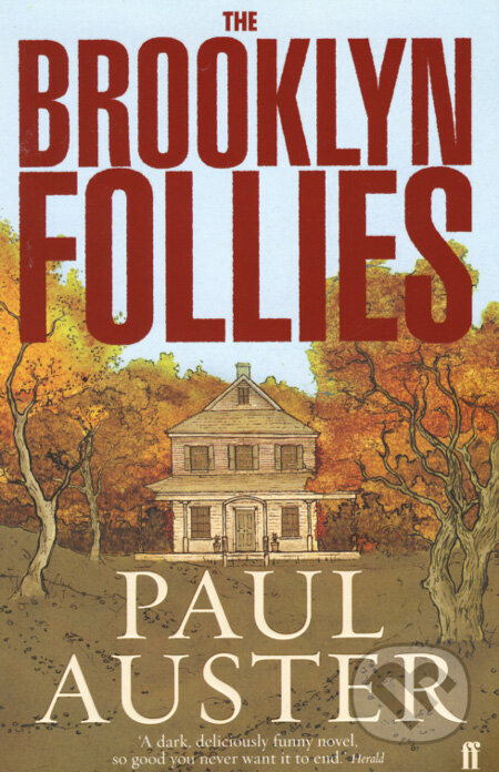 Kniha: The Brooklyn Follies (Paul Auster). Faber and Faber, 2006 Kniha: The Brooklyn Follies (Paul Auster). Faber and Faber, 2006