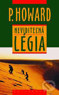 Kniha: Neviditeľná légia (Paul Howard). Kalligram, 2005 Kniha: Neviditeľná légia (Paul Howard). Kalligram, 2005
