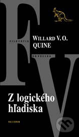 Kniha: Z logického hľadiska (Willard V.O. Quine). Kalligram, 2006 Kniha: Z logického hľadiska (Willard V.O. Quine). Kalligram, 2006