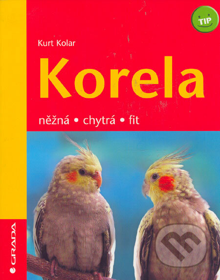 Kniha: Korela (Kurt Kolar). Grada, 2006 Kniha: Korela (Kurt Kolar). Grada, 2006