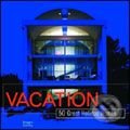 50+ Vacation Homes, Images, 2006