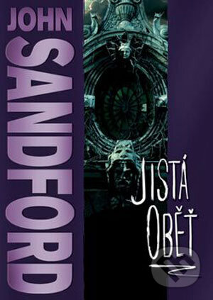 Kniha: Jistá oběť (John Sandford). BB/art, 2006 Kniha: Jistá oběť (John Sandford). BB/art, 2006