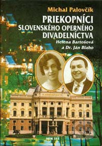 Priekopníci slovenského operného divadelníctva - Michal Palovčík, ARM333, 2001