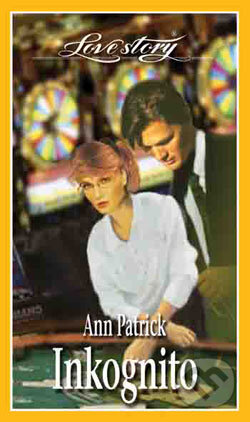 Kniha: Inkognito (Ann Patrick). Wist, 2004 Kniha: Inkognito (Ann Patrick). Wist, 2004