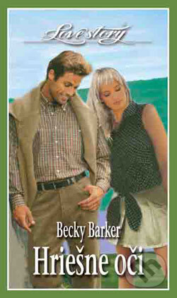 Hriešne oči - Becky Barker, Wist, 2005