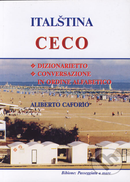 Kniha: Italština/Ceco (Aliberto Caforio). KLAN Kniha: Italština/Ceco (Aliberto Caforio). KLAN