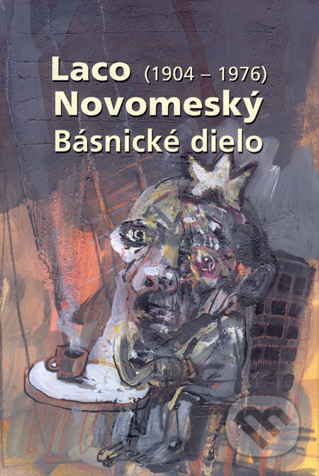 Kniha: Laco Novomeský (1904 - 1976) (Radoslav Matejov). Slovenské literárne centrum, 2005 Kniha: Laco Novomeský (1904 - 1976) (Radoslav Matejov). Slovenské literárne centrum, 2005