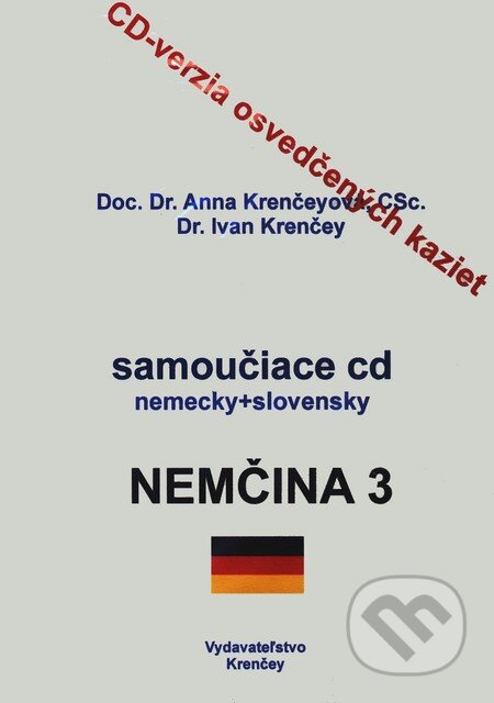 Nemčina 3 (Anna Krenčeyová a Ivan Krenčey). KRENČEY Nemčina 3 (Anna Krenčeyová a Ivan Krenčey). KRENČEY