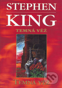 Kniha: Temná věž VII (Stephen King), 2006 Kniha: Temná věž VII (Stephen King), 2006