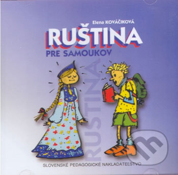 Audiokniha: Ruština pre samoukov - CD (Elena Kováčiková). Slovenské pedagogické nakladateľstvo - Mladé letá Audiokniha: Ruština pre samoukov - CD (Elena Kováčiková). Slovenské pedagogické nakladateľstvo - Mladé letá