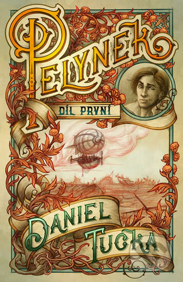 Kniha: Pelyněk 1 (Daniel Tučka). Straky na vrbě, 2017 Kniha: Pelyněk 1 (Daniel Tučka). Straky na vrbě, 2017