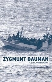 Kniha: Cizinci před branami (Zygmunt Bauman). Broken Books, 2017 Kniha: Cizinci před branami (Zygmunt Bauman). Broken Books, 2017