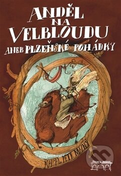 Kniha: Anděl na velbloudu (Petr Mazný). Starý most, 2010 Kniha: Anděl na velbloudu (Petr Mazný). Starý most, 2010