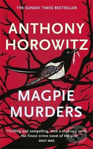 Kniha: Magpie Murders (Anthony Horowitz). Orion, 2017 Kniha: Magpie Murders (Anthony Horowitz). Orion, 2017
