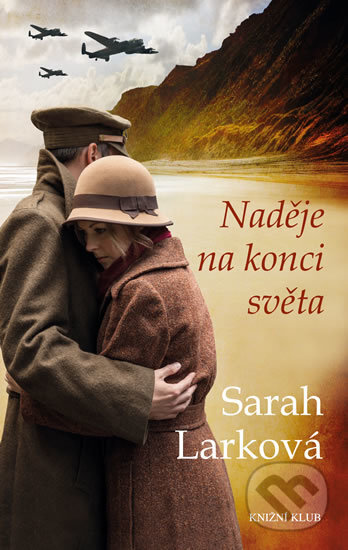 Kniha: Naděje na konci světa (Sarah Lark). Knižní klub, 2017 Kniha: Naděje na konci světa (Sarah Lark). Knižní klub, 2017