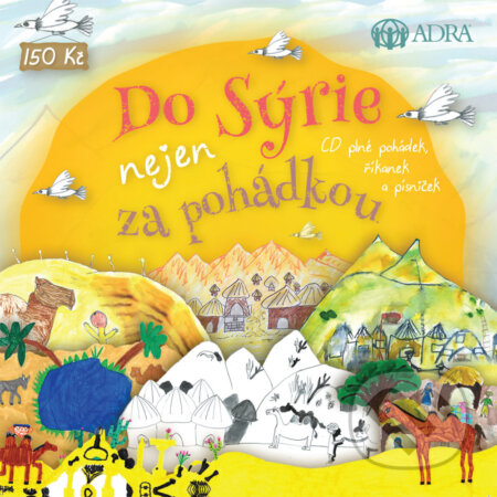 Audiokniha: Do Sýrie nejen za pohádkou (Petra Lazáková). Petra Lazáková, 2017 Audiokniha: Do Sýrie nejen za pohádkou (Petra Lazáková). Petra Lazáková, 2017