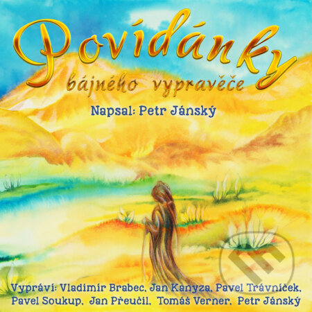 Audiokniha: Povídánky bájného vypravěče (Petr Jánský). Supraphon, 2017 Audiokniha: Povídánky bájného vypravěče (Petr Jánský). Supraphon, 2017
