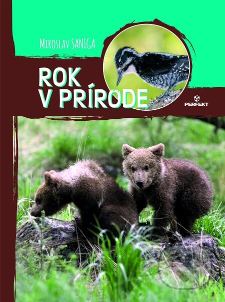 E-kniha: Rok v prírode (Miroslav Saniga). Perfekt, 2016 E-kniha: Rok v prírode (Miroslav Saniga). Perfekt, 2016