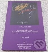 Kniha: Esoterické úvahy o karmických souvislostech I (Rudolf Steiner). Anthroposofická společnost, 2017 Kniha: Esoterické úvahy o karmických souvislostech I (Rudolf Steiner). Anthroposofická společnost, 2017