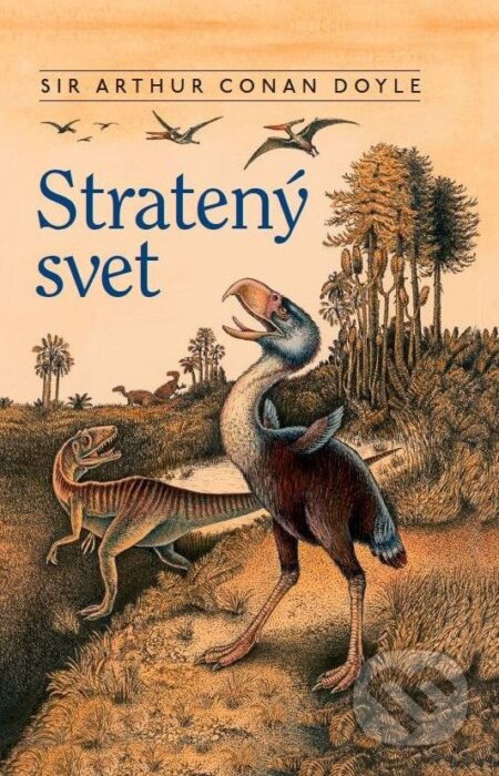 Kniha: Stratený svet (Arthur Conan Doyle). SnowMouse Publishing, 2017 Kniha: Stratený svet (Arthur Conan Doyle). SnowMouse Publishing, 2017