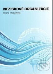 Kniha: Neziskové organizácie (Helena Majdúchová). Sprint dva, 2009 Kniha: Neziskové organizácie (Helena Majdúchová). Sprint dva, 2009