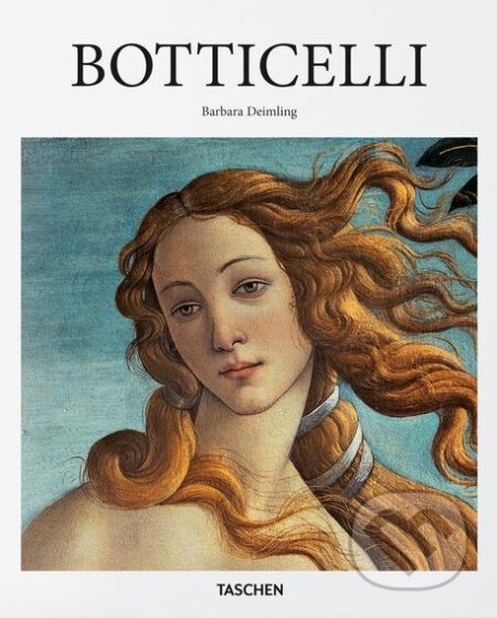 Kniha: Botticelli (Barbara Deimling). Taschen, 2017 Kniha: Botticelli (Barbara Deimling). Taschen, 2017