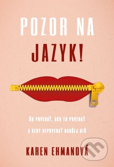 Kniha: Pozor na jazyk (Karen Ehman). Tatran, 2017 Kniha: Pozor na jazyk (Karen Ehman). Tatran, 2017