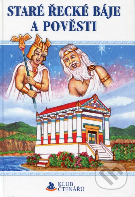 Kniha: Staré řecké báje a pověsti (SUN). SUN, 2017 Kniha: Staré řecké báje a pověsti (SUN). SUN, 2017