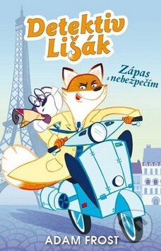 Kniha: Detektiv Lišák: Zápas s nebezpečím (Adam Frost). Nava, 2017 Kniha: Detektiv Lišák: Zápas s nebezpečím (Adam Frost). Nava, 2017