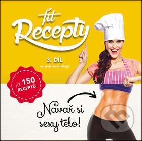 Kniha: Fit recepty 3 (Lucia Wagnerová). Fit brands, 2017 Kniha: Fit recepty 3 (Lucia Wagnerová). Fit brands, 2017