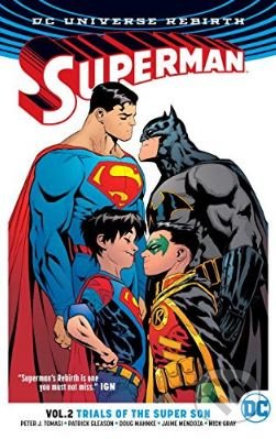 Kniha: Superman (Volume 2) (Peter J. Tomasi). DC Comics, 2017 Kniha: Superman (Volume 2) (Peter J. Tomasi). DC Comics, 2017