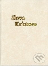 Kniha: Slovo Kristovo (Božena Cibulková). Rudolf Špaček, 2017 Kniha: Slovo Kristovo (Božena Cibulková). Rudolf Špaček, 2017