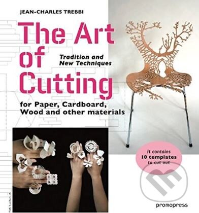 Kniha: The Art of Cutting (Jean-Charles Trebbi). Promopress, 2015 Kniha: The Art of Cutting (Jean-Charles Trebbi). Promopress, 2015