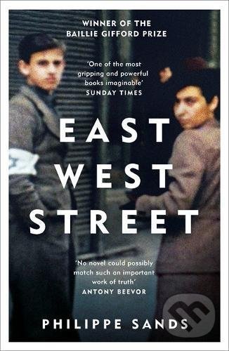 Kniha: East West Street (Philippe Sands). W&N, 2017 Kniha: East West Street (Philippe Sands). W&N, 2017