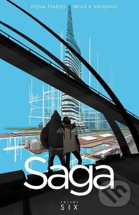 Kniha: Saga (Volume 6) (Brian K. Vaughan). Image Comics, 2016 Kniha: Saga (Volume 6) (Brian K. Vaughan). Image Comics, 2016