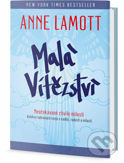 Kniha: Malá vítězství (Anne Lamott). Edice knihy Omega, 2017 Kniha: Malá vítězství (Anne Lamott). Edice knihy Omega, 2017