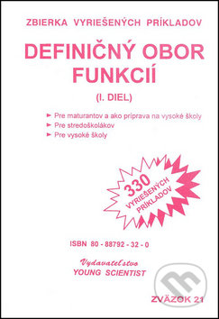 Kniha: Definičný obor funkcií (Iveta Olejárová a Marián Olejár). Young Scientist Kniha: Definičný obor funkcií (Iveta Olejárová a Marián Olejár). Young Scientist