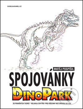 Kniha: Spojovánky - Dinopark (Matěj Pospíšil). Došel karamel, 2017 Kniha: Spojovánky - Dinopark (Matěj Pospíšil). Došel karamel, 2017